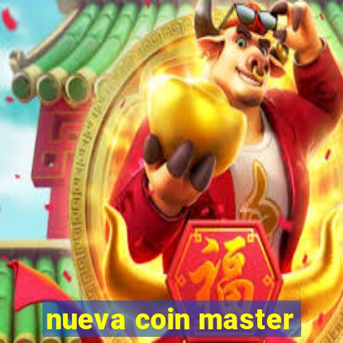 nueva coin master